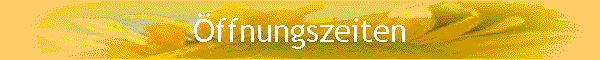 ffnungszeiten